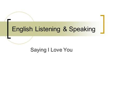 English Listening & Speaking