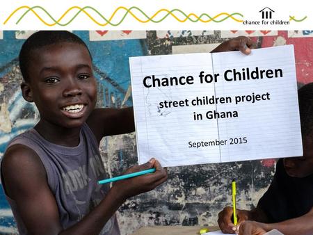 Chance for Children street children project in Ghana