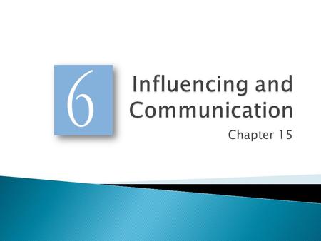 Influencing and Communication