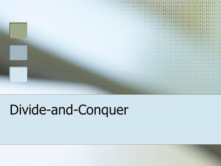 Divide-and-Conquer. Outline Introduction Merge Sort Quick Sort Closest pair of points Large integer multiplication.