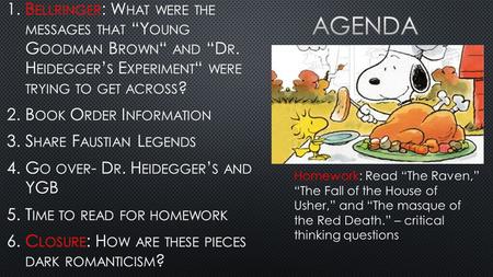 Homework: Read “The Raven,” “The Fall of the House of Usher,” and “The masque of the Red Death.” – critical thinking questions.