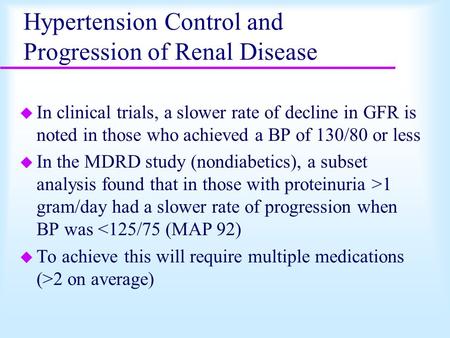 Hypertension Control and Progression of Renal Disease