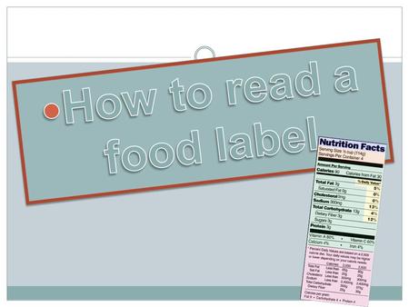 How to read a food label.