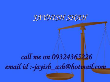 JAYNISH SHAH call me on 09324365226  id JAYNISH SHAH call me on 09324365226  id