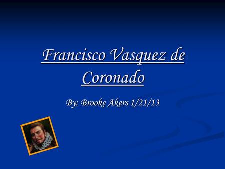 Francisco Vasquez de Coronado