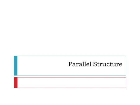 Parallel Structure. What is off about all these sentences?  Mary likes hiking, swimming in the moonlight, and to ride a bicycle.  The teacher said that.