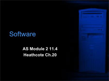 Software AS Module 2 11.4 Heathcote Ch.20. Importance of Information  Information technology is fundamental to the success of any business  The information.