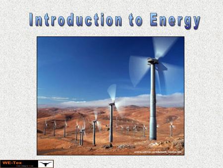 Online.sd43.bc.ca/della/earth_science.htm. What is Energy? Energy is the capacity for doing work Electrical energy is used for lighting, air- conditioning.