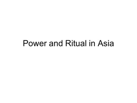 Power and Ritual in Asia. Vocabulary 1. Great Wall of China : A fortress built around the country that extends 6,400 KM from the Bo Gulf of the Yellow.