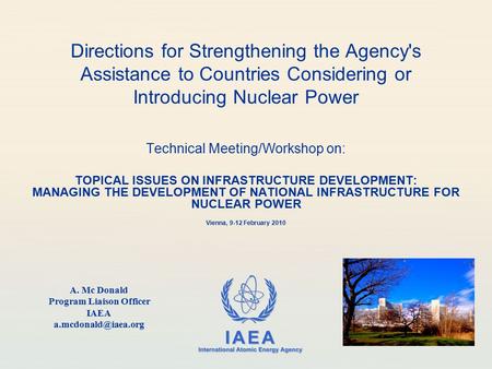 IAEA International Atomic Energy Agency Directions for Strengthening the Agency's Assistance to Countries Considering or Introducing Nuclear Power Technical.