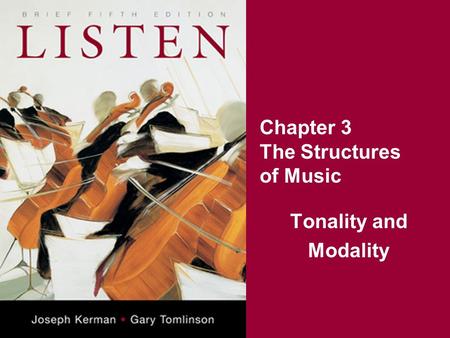 Chapter 3 The Structures of Music Tonality and Modality.