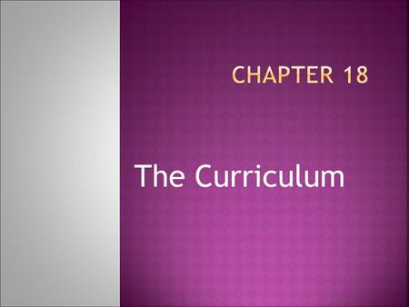 The Curriculum. A good early childhood curriculum is based on how children develop and learn. It consists of a wide range of concepts experiences materials.