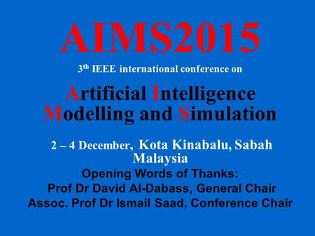 AIMS2015 Artificial Intelligence Modelling and Simulation