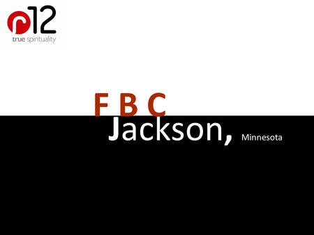 F B C Jackson, Minnesota.