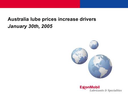 Australia lube prices increase drivers January 30th, 2005.