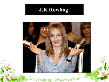 J.K.Rowling. 哈利波特与魔 法石 哈利波特与火焰杯 哈利波特与凤凰令 哈利波特与混血王子.