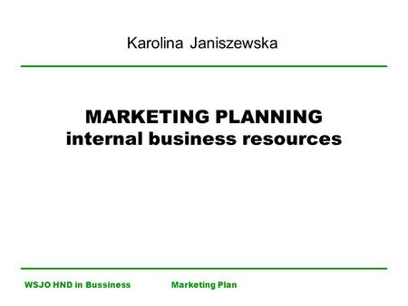 MARKETING PLANNING internal business resources