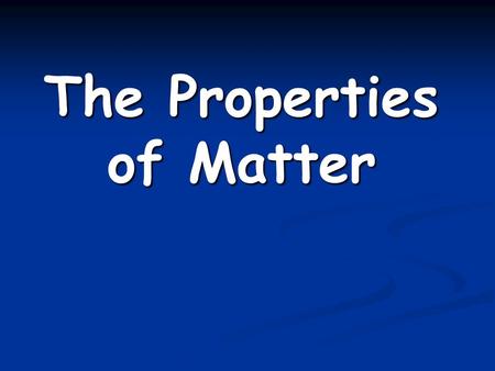 The Properties of Matter. V is for Volume Briefly, volume is the amount of space something takes up. Whether it’s a speck of dust or Jupiter, all matter.