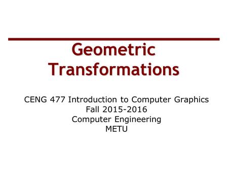 Geometric Transformations