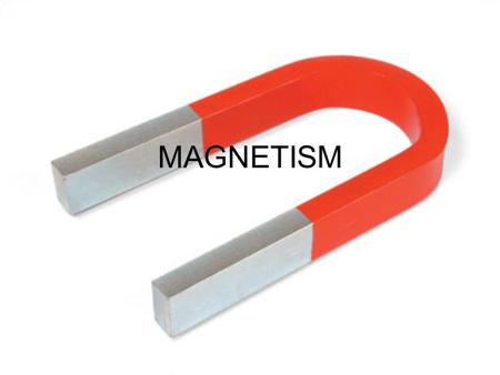 MAGNETISM Magnetism Lodestones: Natural magnets found in Magnesia, Greece. Often the subject of curiosity and eventually were used as devices for navigation.