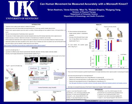 INTRODUCTION Traditional motion capture uses markers to measure movement Markers are prone to soft tissue artifact and experimental error [1] and may possibly.