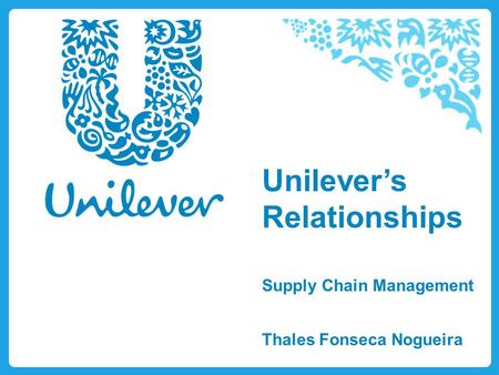 Unilever’s Relationships