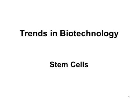 Trends in Biotechnology