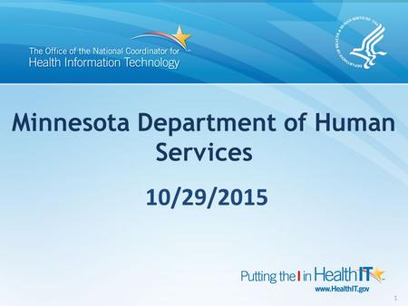 Minnesota Department of Human Services 1 10/29/2015.