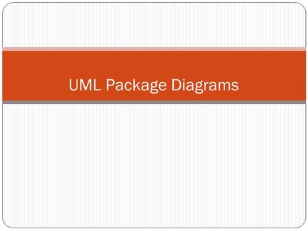 UML Package Diagrams. Package Diagrams UML Package Diagrams are often used to show the contents of components, which are often packages in the Java sense.