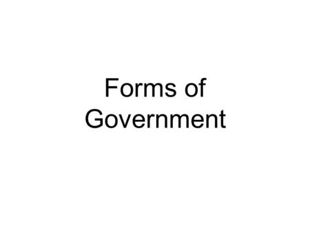 Forms of Government. I.Geographical Distribution of Power A.Unitary - all power belongs to single, central government. B.Federal - power is divided between.