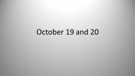 October 19 and 20. Steps to graph an inequality 1.Graph like normal (slope and y- intercept) 2.Line: Solid (≥, ≤) or Dashed (>, 