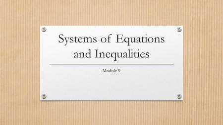 Systems of Equations and Inequalities