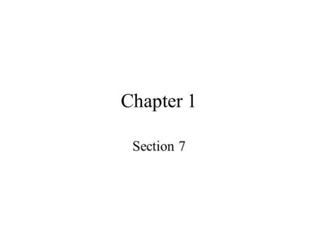 Chapter 1 Section 7. EXAMPLE 1 Solve a simple absolute value equation Solve |x – 5| = 7. Graph the solution. SOLUTION | x – 5 | = 7 x – 5 = – 7 or x.