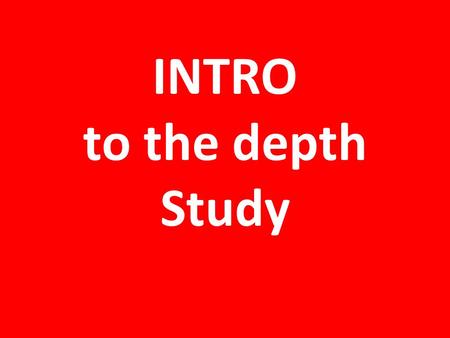 INTRO to the depth Study. GERMANY BACKGROUND Before 1919 Germany had been – under Kaiser Wilhelm II – virtually a dictatorship. There was a Reichstag.