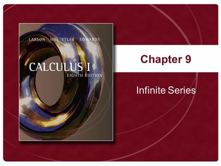 Chapter 9 Infinite Series.