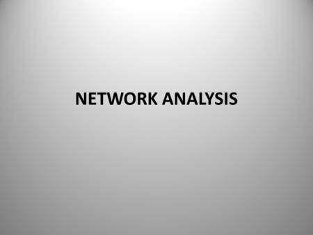 NETWORK ANALYSIS. UNIT – I INTRODUCTION TO ELECTRICAL CIRCUITS: Circuit concept – R-L-C parameters Voltage and current sources Independent and dependent.