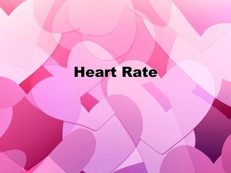 Heart Rate. What is Heart Rate (HR)? As simple as possible, your heart rate (HR) is the number of times your heart beats in one minute. How do you figure.