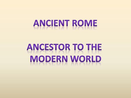 Etruscan Kings expelled. Republic formed A representative democracy 509 BC-----------27 BC Empire 27 BC---476 AD Republic Fell.