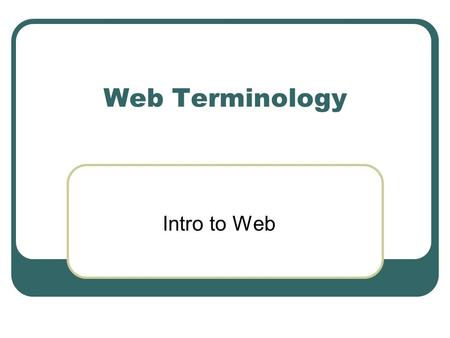 Web Terminology Intro to Web. North Lake College 2 by Sean Griffin HTML vs. XHTML HTML: Hypertext Markup Language XHTML: eXtensible Hypertext Markup Language.