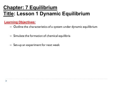 Title: Lesson 1 Dynamic Equilibrium