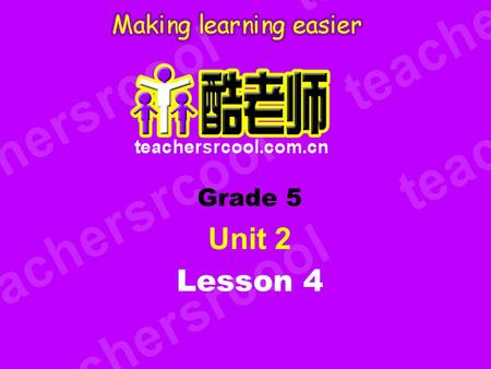 Grade 5 Unit 2 Lesson 4. In this lesson you will learn 有关万圣节的词汇 ： witch, skeleton, jack-o-lantern, black cat, ghost, candy, costume, mask.