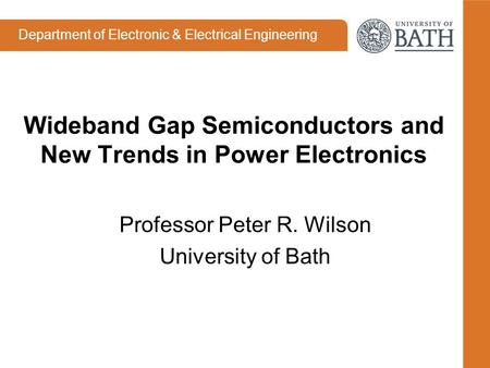 Wideband Gap Semiconductors and New Trends in Power Electronics