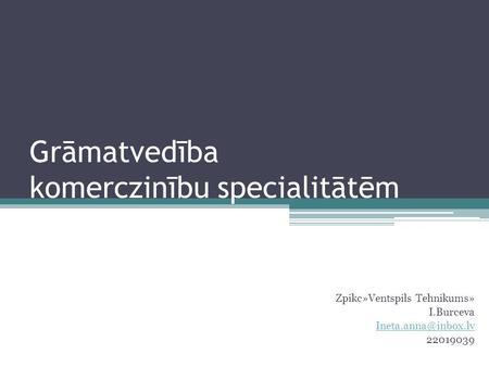 Grāmatvedība komerczinību specialitātēm