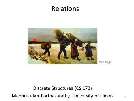 Relations Discrete Structures (CS 173)