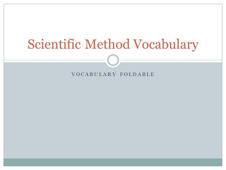 Scientific Method Vocabulary