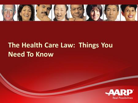 The Health Care Law: Things You Need To Know. 2 Agenda People with health insurance People who are uninsured or buy their own coverage People with Medicare.