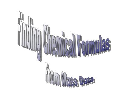 Empirical Formula – a smallest whole number ratio Ionic compounds only use an Empirical Formula Molecular Formula – tells exactly which and how many atoms.