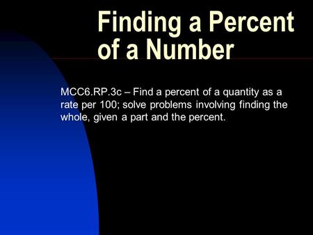 Finding a Percent of a Number