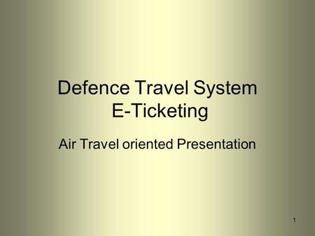 Defence Travel System E-Ticketing