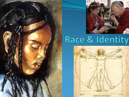 Race – a categorization of humans based on skin color and other physical characteristics. Racial categories are social and political constructions because.